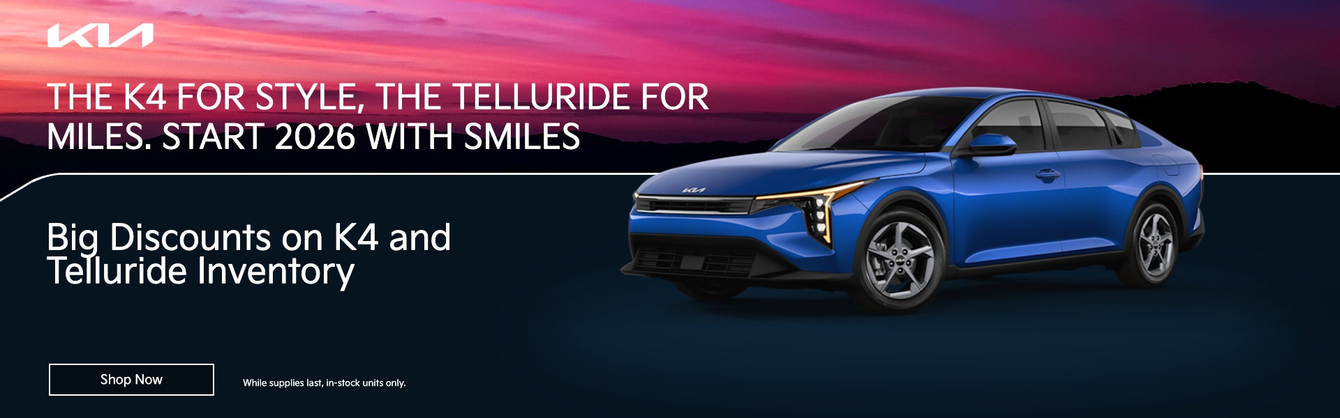 The K4 for style, the Telluride for miles. Start 2026 with S